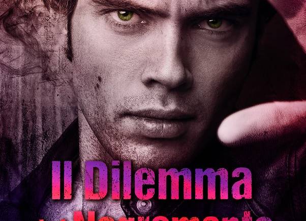 Il Dilemma del Negromante di Sheena J Himes